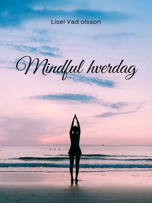 cover image of Mindful hverdag